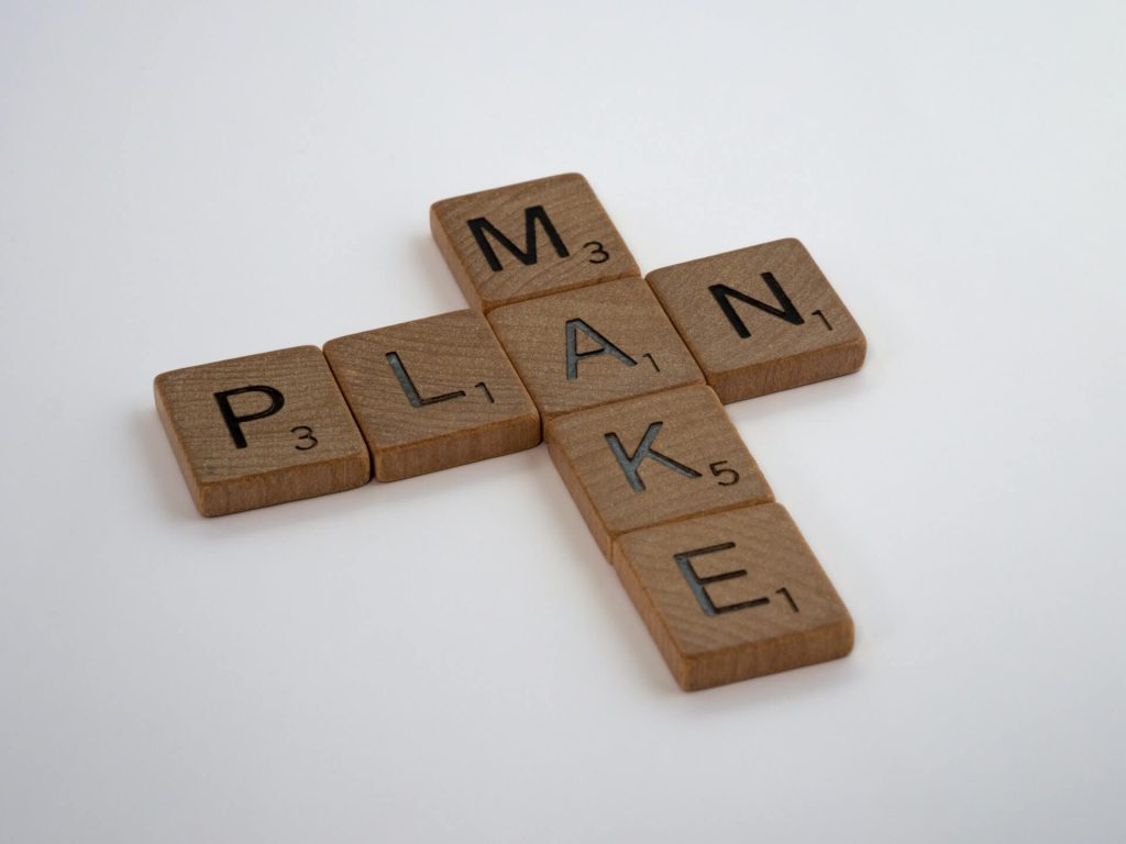 make a plan spelled with scrabble letters