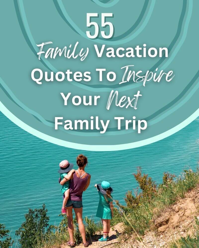 quotes about travel with family and friends