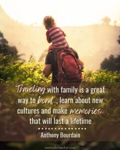 55 Family Vacation Quotes To Inspire Your Next Family Trip - Nomadic ...