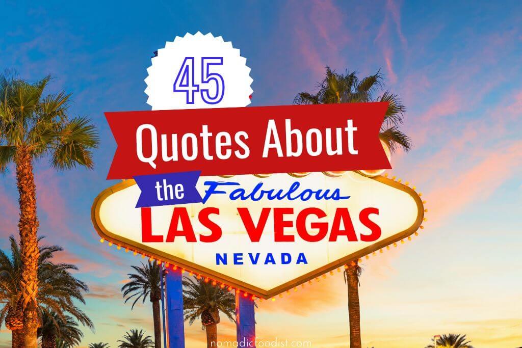 Quotes about Vegas to inspire your next trip